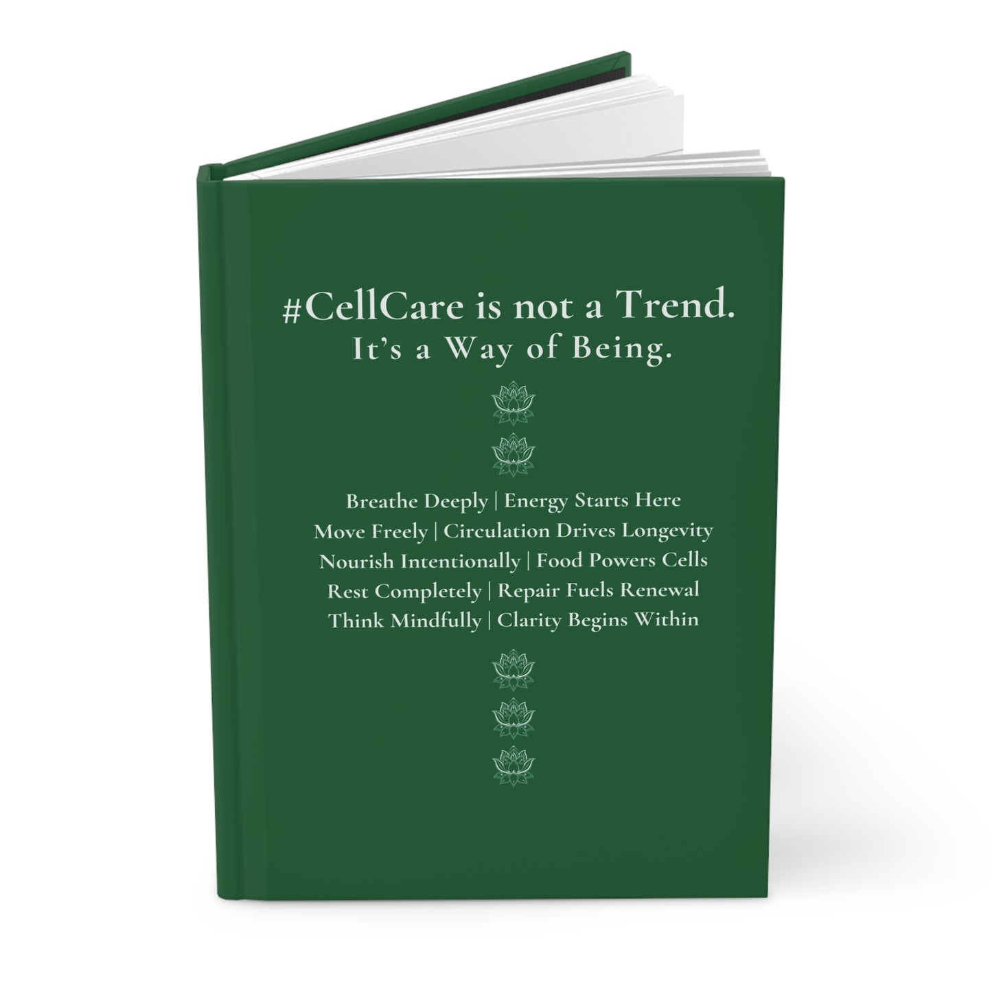 Motivational Hardcover Journal - #CellCare is not a Trend, It’s a Way of Being