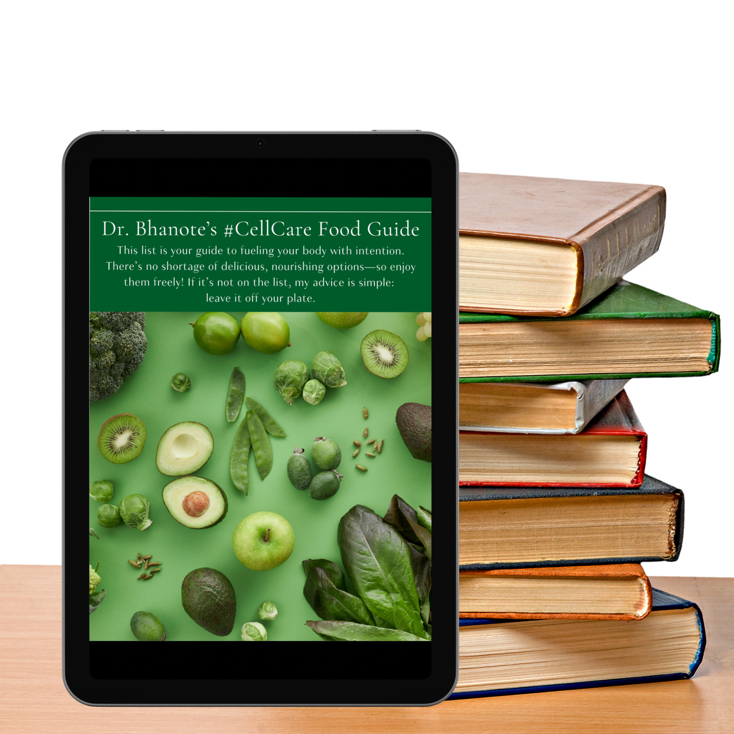 Dr. Bhanote’s #CellCare Food Guide