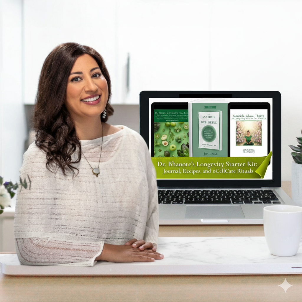 Dr. Bhanote’s Longevity Starter Kit:  Journal, Recipes, and #CellCare Rituals